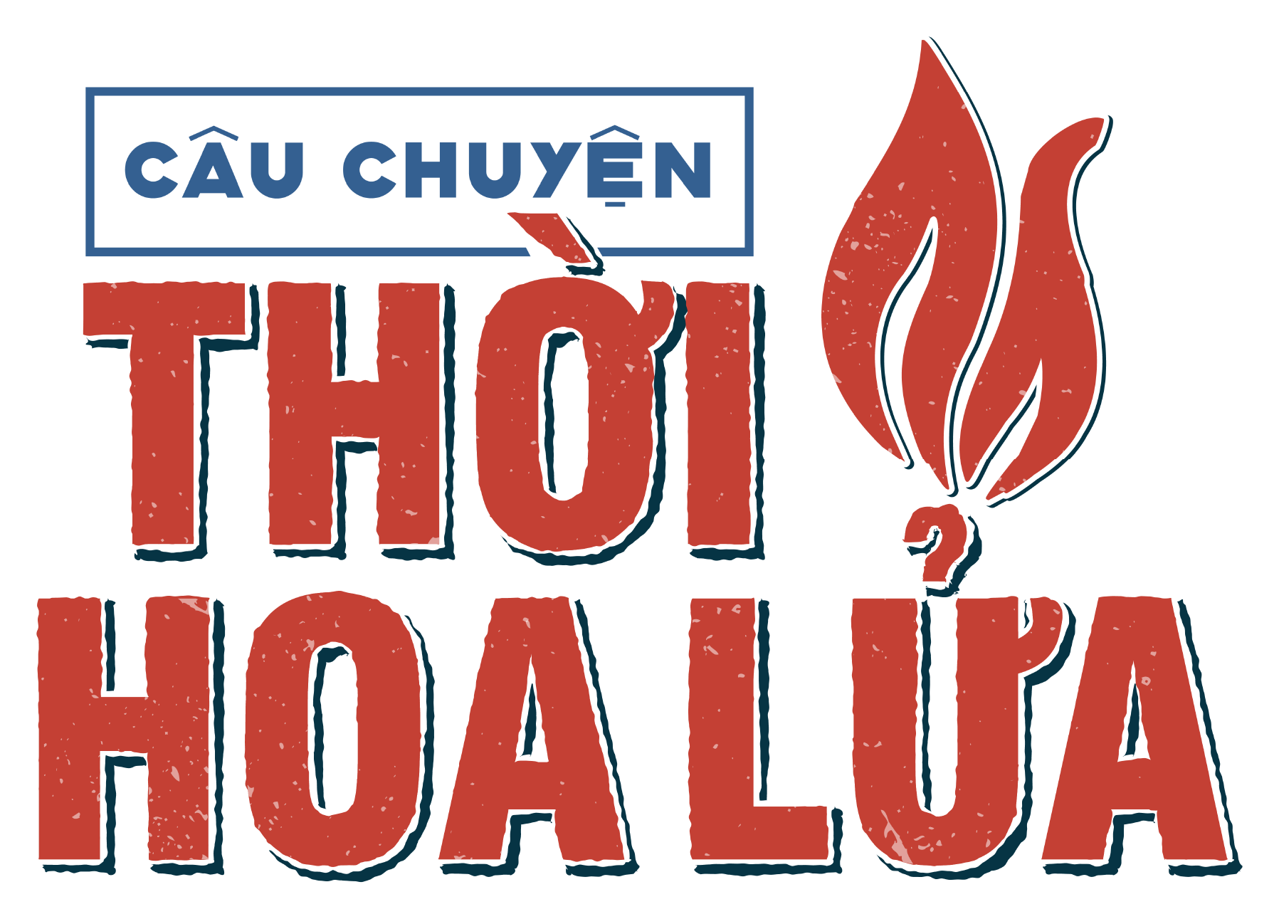 Câu chuyện thời hoa lửa